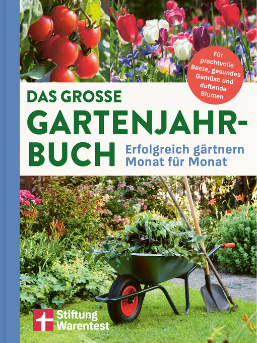 Cover image for Das große Gartenjahr-Buch--Ratgeber für Gartenarbeit, Gartenbuch für das ganze Jahr